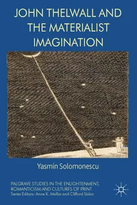 John Thelwall and the Materialist Imagination_cover