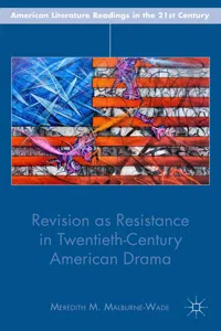 Revision as Resistance in Twentieth-Century American Drama_cover