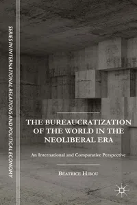 The Bureaucratization of the World in the Neoliberal Era_cover