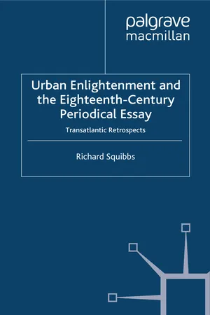 Urban Enlightenment and the Eighteenth-Century Periodical Essay