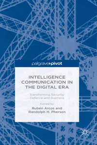 Intelligence Communication in the Digital Era: Transforming Security, Defence and Business_cover