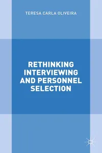 Rethinking Interviewing and Personnel Selection_cover