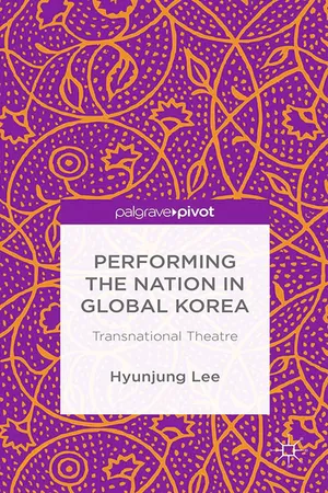 Performing the Nation in Global Korea