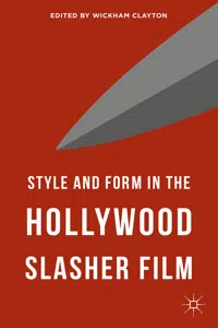 Style and Form in the Hollywood Slasher Film_cover