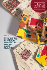 Discourse and Disjuncture between the Arts and Higher Education_cover