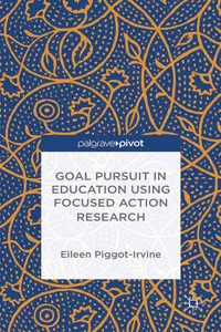 Goal Pursuit in Education Using Focused Action Research_cover