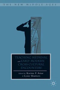 Teaching Medieval and Early Modern Cross-Cultural Encounters_cover