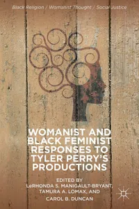 Womanist and Black Feminist Responses to Tyler Perry's Productions_cover