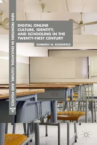 Digital Online Culture, Identity, and Schooling in the Twenty-First Century_cover