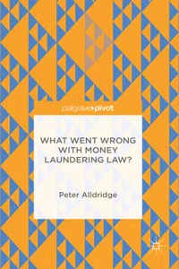 What Went Wrong With Money Laundering Law?_cover