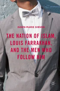 The Nation of Islam, Louis Farrakhan, and the Men Who Follow Him_cover