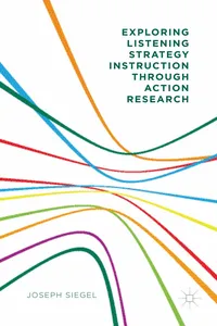 Exploring Listening Strategy Instruction through Action Research_cover