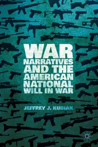 War Narratives and the American National Will in War_cover