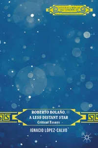 Roberto Bolaño, a Less Distant Star_cover