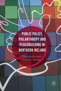 Public Policy, Philanthropy and Peacebuilding in Northern Ireland_cover