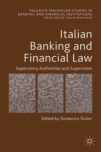 Italian Banking and Financial Law: Supervisory Authorities and Supervision_cover