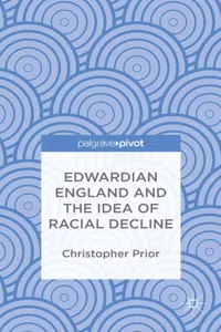 Edwardian England and the Idea of Racial Decline_cover