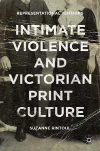 Intimate Violence and Victorian Print Culture_cover