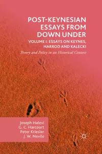 Post-Keynesian Essays from Down Under Volume I: Essays on Keynes, Harrod and Kalecki_cover