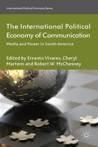 The International Political Economy of Communication_cover