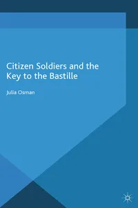 Citizen Soldiers and the Key to the Bastille_cover