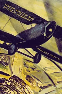 Fascism, Aviation and Mythical Modernity_cover