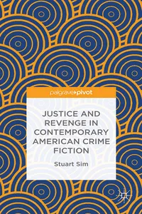 Justice and Revenge in Contemporary American Crime Fiction_cover