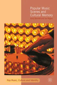 Popular Music Scenes and Cultural Memory_cover