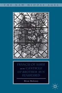 Francis of Assisi and His "Canticle of Brother Sun" Reassessed_cover