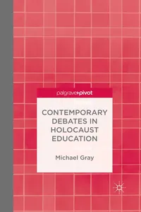 Contemporary Debates in Holocaust Education_cover