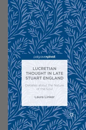 Lucretian Thought in Late Stuart England: Debates about the Nature of the Soul