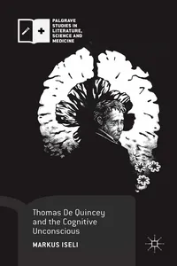 Thomas De Quincey and the Cognitive Unconscious_cover