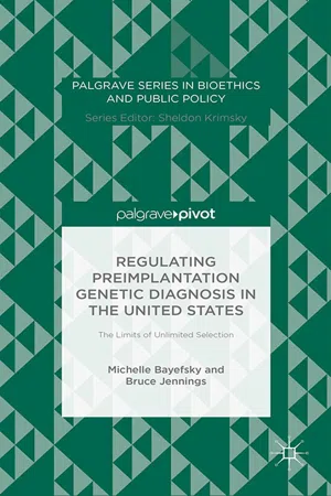 Regulating Preimplantation Genetic Diagnosis in the United States