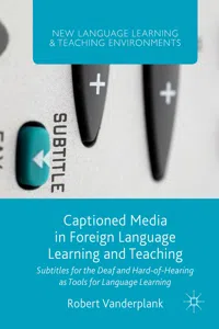 Captioned Media in Foreign Language Learning and Teaching_cover