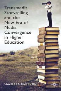 Transmedia Storytelling and the New Era of Media Convergence in Higher Education_cover