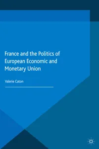 France and the Politics of European Economic and Monetary Union_cover