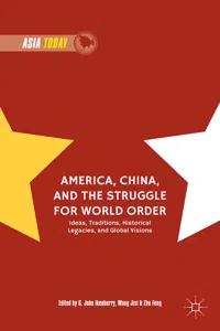 America, China, and the Struggle for World Order_cover