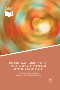 The Palgrave Handbook of Disciplinary and Regional Approaches to Peace_cover