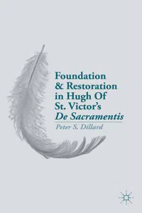 Foundation and Restoration in Hugh Of St. Victor's De Sacramentis_cover