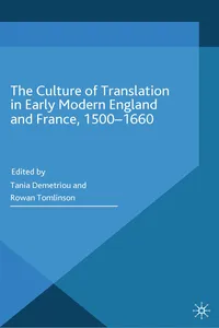 The Culture of Translation in Early Modern England and France, 1500-1660_cover