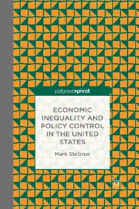 Economic Inequality and Policy Control in the United States_cover