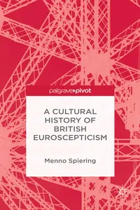 A Cultural History of British Euroscepticism_cover