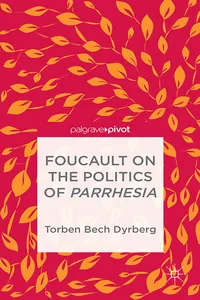 Foucault on the Politics of Parrhesia_cover