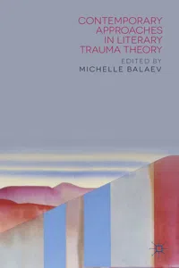 Contemporary Approaches in Literary Trauma Theory_cover