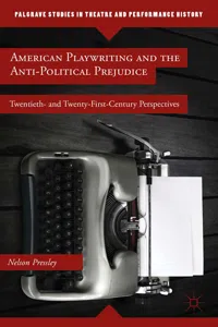 American Playwriting and the Anti-Political Prejudice_cover