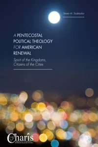 A Pentecostal Political Theology for American Renewal_cover