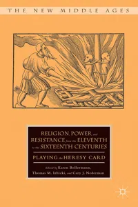 Religion, Power, and Resistance from the Eleventh to the Sixteenth Centuries_cover