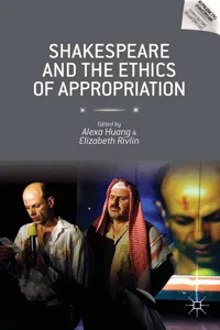 Shakespeare and the Ethics of Appropriation_cover