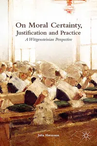 On Moral Certainty, Justification and Practice_cover