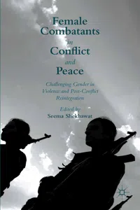 Female Combatants in Conflict and Peace_cover